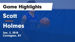 Scott  vs Holmes  Game Highlights - Jan. 2, 2018