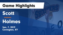 Scott  vs Holmes Game Highlights - Jan. 7, 2019
