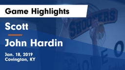 Scott  vs John Hardin Game Highlights - Jan. 18, 2019