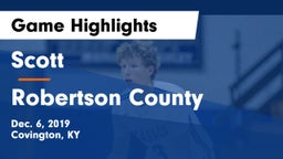 Scott  vs Robertson County Game Highlights - Dec. 6, 2019
