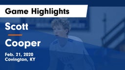 Scott  vs Cooper Game Highlights - Feb. 21, 2020