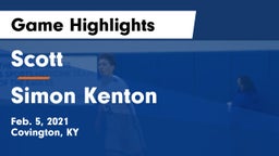 Scott  vs Simon Kenton Game Highlights - Feb. 5, 2021