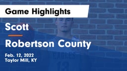 Scott  vs Robertson County  Game Highlights - Feb. 12, 2022