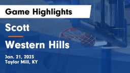Scott  vs Western Hills  Game Highlights - Jan. 21, 2023
