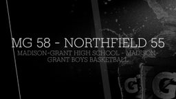 Madison-Grant basketball highlights MG 58 - Northfield 55