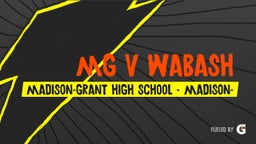 Madison-Grant basketball highlights MG v Wabash