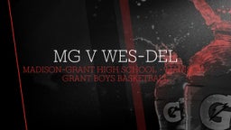 Madison-Grant basketball highlights MG v Wes-Del