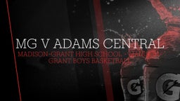 Madison-Grant basketball highlights MG v Adams Central