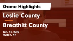 Leslie County  vs Breathitt County Game Highlights - Jan. 14, 2020