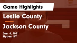 Leslie County  vs Jackson County  Game Highlights - Jan. 4, 2021