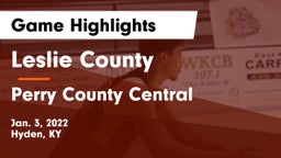Leslie County  vs Perry County Central  Game Highlights - Jan. 3, 2022