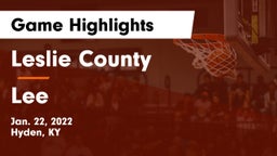 Leslie County  vs Lee Game Highlights - Jan. 22, 2022