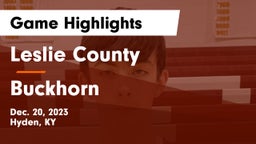 Leslie County  vs Buckhorn  Game Highlights - Dec. 20, 2023