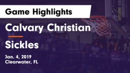 Calvary Christian  vs Sickles  Game Highlights - Jan. 4, 2019