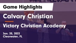 Calvary Christian  vs Victory Christian Academy Game Highlights - Jan. 20, 2022