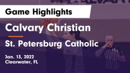 Calvary Christian  vs St. Petersburg Catholic  Game Highlights - Jan. 13, 2022