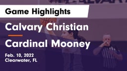 Calvary Christian  vs Cardinal Mooney  Game Highlights - Feb. 10, 2022