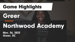 Greer  vs Northwood Academy  Game Highlights - Nov. 26, 2022