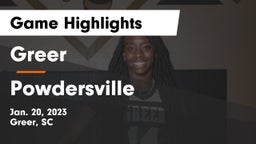 Greer  vs Powdersville  Game Highlights - Jan. 20, 2023