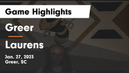 Greer  vs Laurens  Game Highlights - Jan. 27, 2023
