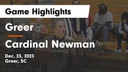 Greer  vs Cardinal Newman  Game Highlights - Dec. 23, 2023