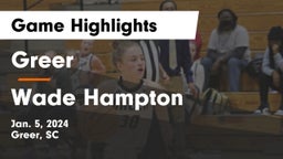 Greer  vs Wade Hampton Game Highlights - Jan. 5, 2024