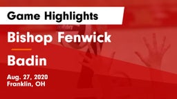 Bishop Fenwick vs Badin  Game Highlights - Aug. 27, 2020