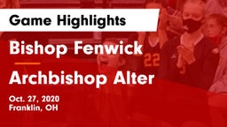 Bishop Fenwick vs Archbishop Alter  Game Highlights - Oct. 27, 2020