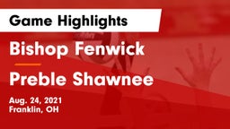 Bishop Fenwick vs Preble Shawnee  Game Highlights - Aug. 24, 2021