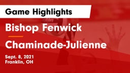 Bishop Fenwick vs Chaminade-Julienne  Game Highlights - Sept. 8, 2021
