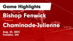Bishop Fenwick vs Chaminade-Julienne  Game Highlights - Aug. 23, 2022