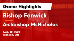 Bishop Fenwick vs Archbishop McNicholas  Game Highlights - Aug. 30, 2022