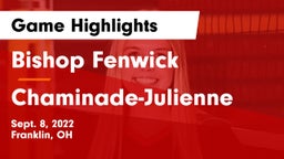 Bishop Fenwick vs Chaminade-Julienne  Game Highlights - Sept. 8, 2022