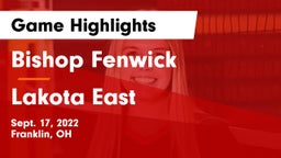 Bishop Fenwick vs Lakota East  Game Highlights - Sept. 17, 2022