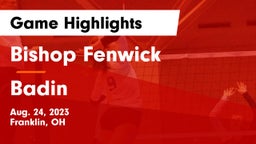 Bishop Fenwick vs Badin  Game Highlights - Aug. 24, 2023