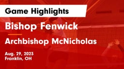 Bishop Fenwick vs Archbishop McNicholas  Game Highlights - Aug. 29, 2023