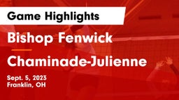 Bishop Fenwick vs Chaminade-Julienne  Game Highlights - Sept. 5, 2023