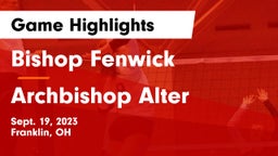 Bishop Fenwick vs Archbishop Alter  Game Highlights - Sept. 19, 2023