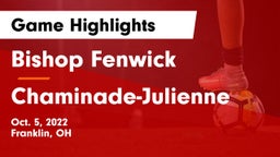 Bishop Fenwick vs Chaminade-Julienne  Game Highlights - Oct. 5, 2022