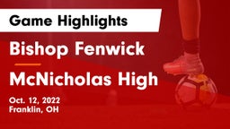 Bishop Fenwick vs McNicholas High Game Highlights - Oct. 12, 2022