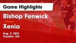 Bishop Fenwick vs Xenia  Game Highlights - Aug. 9, 2023