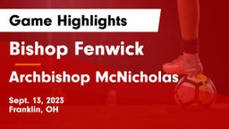 Bishop Fenwick vs Archbishop McNicholas  Game Highlights - Sept. 13, 2023
