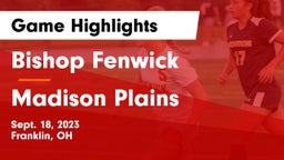 Bishop Fenwick vs Madison Plains  Game Highlights - Sept. 18, 2023