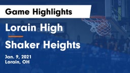 Lorain High vs Shaker Heights  Game Highlights - Jan. 9, 2021