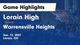 Lorain High vs Warrensville Heights  Game Highlights - Jan. 12, 2022