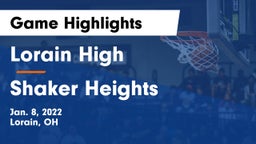 Lorain High vs Shaker Heights  Game Highlights - Jan. 8, 2022