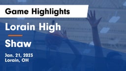 Lorain High vs Shaw  Game Highlights - Jan. 21, 2023