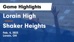 Lorain High vs Shaker Heights  Game Highlights - Feb. 4, 2023