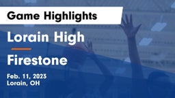 Lorain High vs Firestone  Game Highlights - Feb. 11, 2023