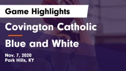 Covington Catholic  vs Blue and White Game Highlights - Nov. 7, 2020